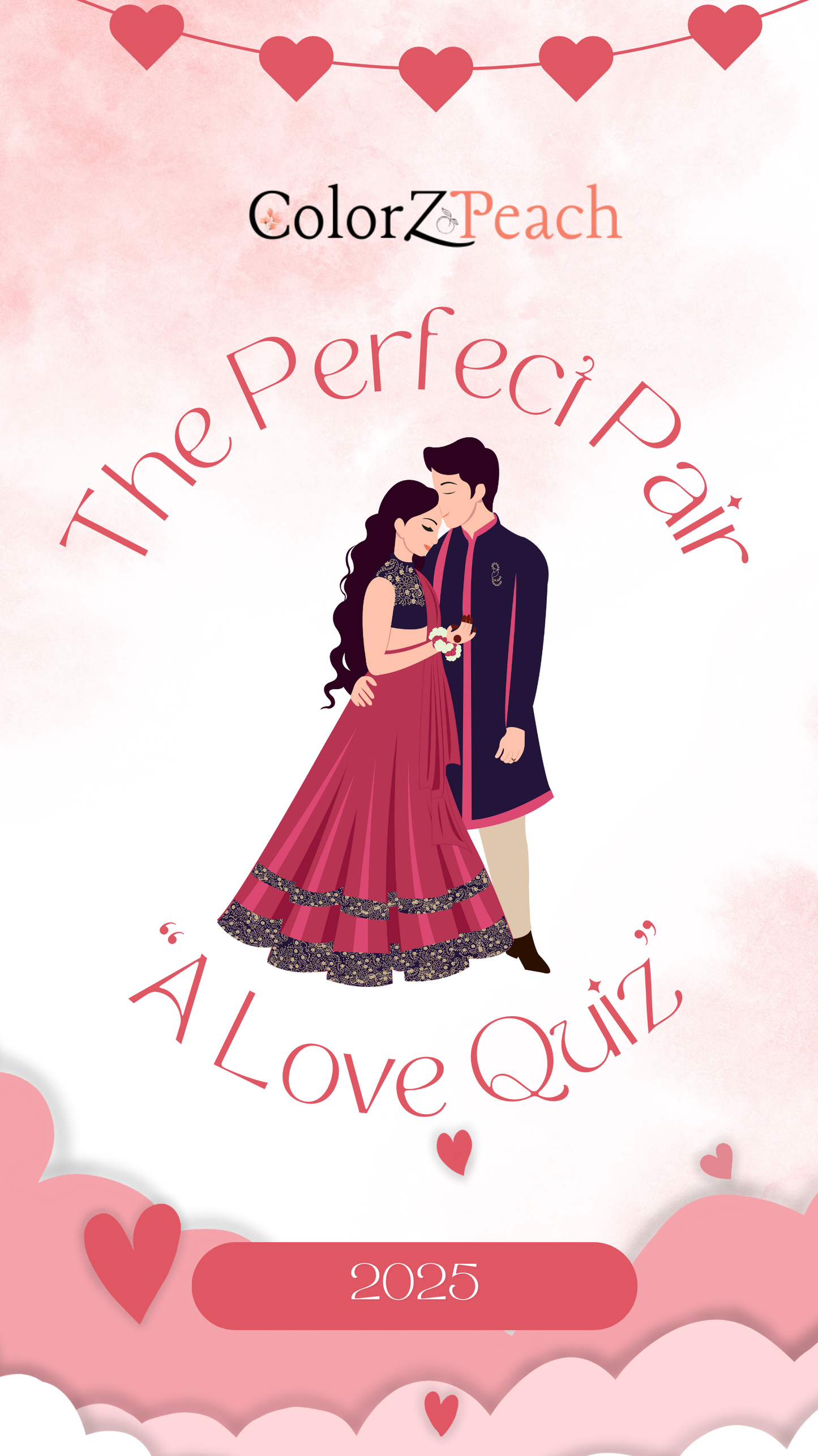 💑 The Perfect Pair: A Love Quiz 2025
